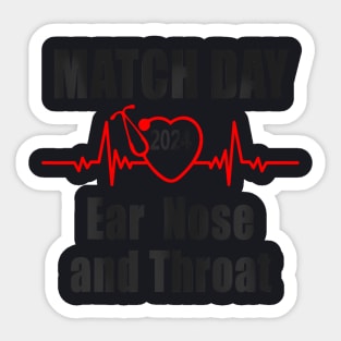 Match Day 2024 Ear Nose And Throat Physician Residency Sticker